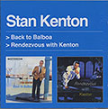 > Back to Balboa + Rendezvous with Kenton, Stan Kenton