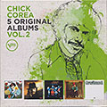 5 Originals Albums Vol.2, Chick Corea