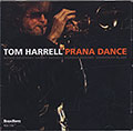 Prana Dance, Tom Harrell