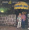 Chiko's Bar,  Sivuca , Toots Thielemans