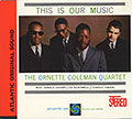 This Is Our Music, Ornette Coleman