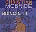 Bringin'It, Christian McBride