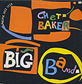 Big Band, Chet Baker