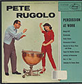 Percussion At Work, Pete Rugolo