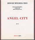 Angel City, Roscoe Mitchell