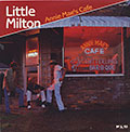 Annie Mae's Caf, Little Milton