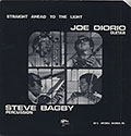 Straight Ahead To The Light, Steve Bagby , Joe Diorio