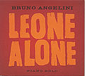 Leone Alone, Bruno Angelini