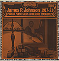 James P.Johnson 1917-1921, James P. Johnson