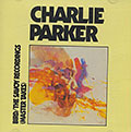 Bird/the savoy recordings (master takes), Charlie Parker