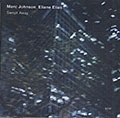 Swept Away, Eliane Elias , Marc Johnson