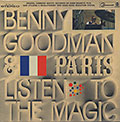 Listen To The Magic, Benny Goodman