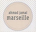 Marseille, Ahmad Jamal