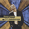 Kaleidoscope, Benny Green