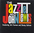 The Jazztet And John Lewis, Art Farmer , Benny Golson