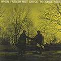 When Farmer Met Gryce, Art Farmer , Gigi Gryce