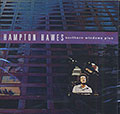 Northern Windows Plus , Hampton Hawes