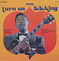 Turn On, B.B. King