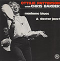 Madame Blues & Doctor Jazz!, Ottilie Patterson