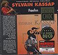 Foehn, Sylvain Kassap