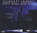 Emerald City Nights Live At The Penthouse 1965-1966, Ahmad Jamal