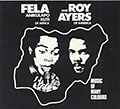 Music Of Many Colours, Roy Ayers , Fela Ransome Kuti