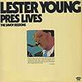 Pres Lives, Lester Young