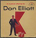 A musical Offering By Don Elliott, Don Elliott