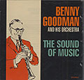 The Sound Of Music, Benny Goodman