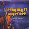 Bringing It Together, Stphane Grappelli , Toots Thielemans