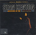 Adventures In Times , Stan Kenton