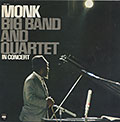 Big Band And Quartet in concert, Thelonious Monk