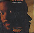 Double Rainbow, Kevin Mahogany