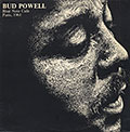 At The Blue Note Cafe Paris, 1961, Bud Powell