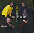 LIVE AT BIG SUR , Eric Person