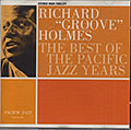 THE BEST OF THE PACIFIC JAZZ YEARS , Richard Holmes