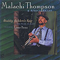 Buddy Bolden's Rag, Malachi Thompson