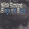 Sings the Blues, Nina Simone