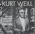 KURT WEILL Loes Luca, Willem Breuker