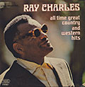 all time great country and western hits , Ray Charles