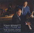 THE SILVER LINING, Tony Bennett , Bill Charlap