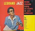 Legrand Jazz, Michel Legrand