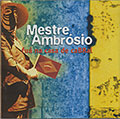 fua na casa de caBRal,  Mestre Ambrosio