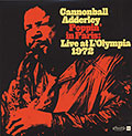 Poppin' in Paris : Live at Olympia 1972, Cannonball Adderley