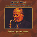Strike Up The Band, Jesper Thilo