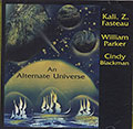 An Alternate Universe, Zusaan Kali Fasteau