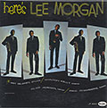 here's LEE MORGAN, Lee Morgan