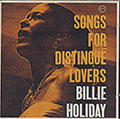 SONGS FOR DISTINGUE LOVERS, Billie Holiday