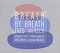 BREATH BY BREATH, Fred Hersch