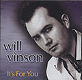 It's For You, Will Vinson